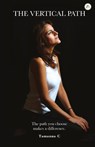 The Vertical Path - C Tamanna - 9789390011575