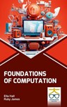 Foundations of Computation - Ella Hall ; Ruby James - 9789390013623