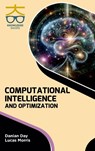 Computational Intelligence and Optimization - Danian Day ; Lucas Morris - 9789390013920