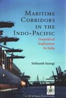 Maritime Corridors in the Indo-Pacific - Subhasish Sarangi - 9789390095377