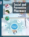 Social and Preventive Pharmacy - Ravi Shankar K ; M Sridevi ; A Lakshmana Rao - 9789390211302