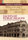 Facets of Public Health in Early Twentieth-Century Bombay - Mridula Ramanna - 9789390232888