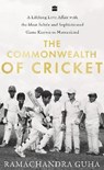 The Commonwealth of Cricket - Ramachandra Guha - 9789390327287