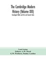 The Cambridge modern history (Volume XIII) Genelogical Tables and lists and General Index - Lord Acton - 9789390382729