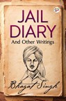 Jail Diary and Other Writings - Bhagat Singh - 9789390492398