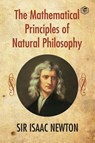The Mathematical Principles of Natural Philosophy - Isaac Newton - 9789390575664