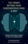The Power Beyond Your Subconscious Mind A-MSY - Sirshree - 9789390607433