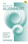 The Secret of Alignment - Sirshree - 9789390607679