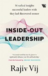 Inside Out Leadership - Rajiv Vij - 9789390679911