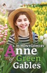 Anne of Green Gables - Lucy Montgomery Maud - 9789390852451