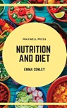 Nutrition and Diet - Emma Conley - 9789390877348