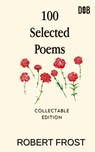 100 Selected Poems - Robert Frost - 9789390997213