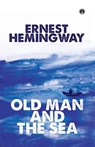 The Old Man And The Sea - Ernest Hemingway - 9789391006662