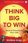 Ramayana: The Game of Life Think Big to Win - Shubha Vilas - 9789391019990