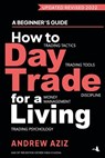 How to day trade for a living - Andrew Aziz - 9789391242275