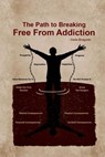 The Path to Breaking Free From Addiction (In English) - Dada Bhagwan - 9789391375942