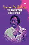 The Unknown Masterpiece - Honore de Balzac - 9789391453251
