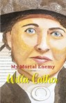 My Mortal Enemy - Willa Cather - 9789391560188
