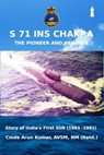 S71 INS Chakra - Arun Kumar - 9789391981013