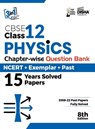 CBSE Class 12 Physics Chapter-wise Question Bank - NCERT + Exemplar + PAST 15 Years Solved Papers 8th Edition - Disha Experts - 9789392552144