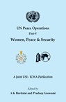 UN Peace Operations Part V (Women Peace and Security) - A K Bardalai ; Pradeep Goswami - 9789393499868