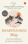 The Heartfulness Way - Kamlesh D. Patel (Daaji) ; Joshua Pollock - 9789393986306