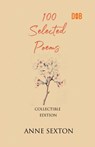 100 Selected Poems, Anne Sexton - Anne Sexton - 9789394109759