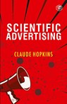 Scientific Advertising - Claude Hopkins - 9789394112599