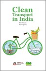 Clean Transport in India - Shri Prakash ; Sharif Qamar - 9789394657038