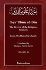 Ihya' 'Ulum ad-Din - The Revival of the Religious Sciences - Vol 4 - Imam Ghazali - 9789394770072