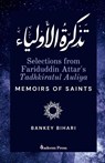 Selections from Fariduddin Attar's Tadhkiratul Auliya - Memoirs of Saints - Fariduddin Attar - 9789394770904