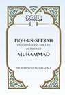 Fiqh Us Seerah - Muhammad Al Ghazali - 9789394834941