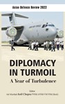 Asian Defence Review 2022 - Anil Chopra - 9789394915060