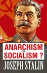 Anarchism or Socialism? - Joseph Stalin - 9789394924734