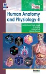 Human Anatomy and Physiology - II - Amteshwar Jaggi Singh ; Anitha N ; Anjana Bali - 9789395039321