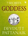 7 Secrets Of The Goddess - Devdutt Pattanaik - 9789395073073
