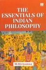 The Essentials of Indian Philosophy - Mysore Hiriyanna - 9789395458337