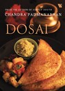 Dosai - Chandra Padmanabhan - 9789395767613