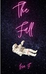 The Fall - Lisa F - 9789395950831