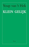 Klein gelijk - Youp van 't Hek - 9789400402645