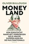 Moneyland - Oliver Bullough - 9789400402973
