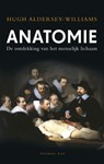 Anatomie - Hugh Aldersey-Williams - 9789400403567