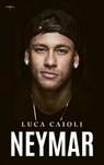 Neymar - Luca Caioli - 9789400404168