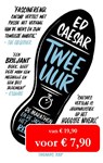 Twee uur - Ed Caesar - 9789400405516