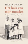 Het huis van mijn moeder - Maria Farag - 9789400405967