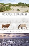 Het mooiste Nederland - Monica Wesseling ; Flip van Doorn - 9789400406346