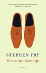 Een tomeloze tijd - Stephen Fry - 9789400406407