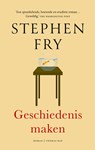 Geschiedenis maken - Stephen Fry - 9789400409484