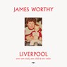 Liverpool - James Worthy - 9789400409668