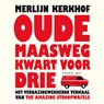 Oude Maasweg kwart voor drie - Merlijn Kerkhof - 9789400410466
